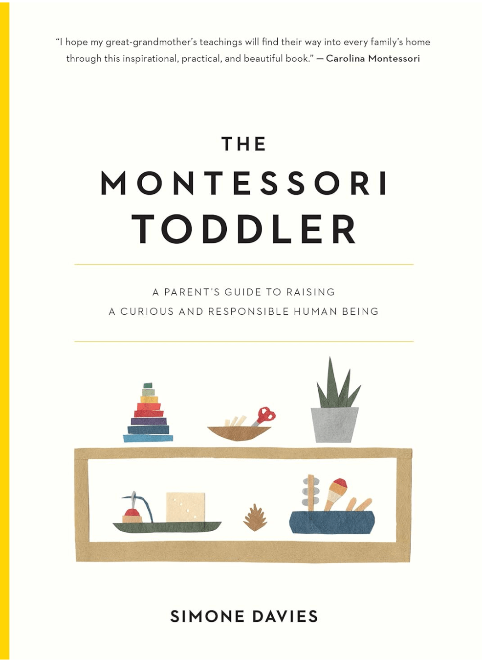 Boek the montessori toddler Boek the montessori toddler